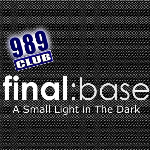 A Small Light In The Dark by Final Base - 989Records