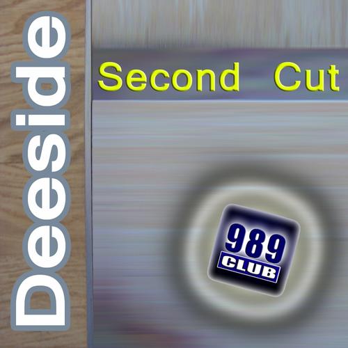 Second Cut by Deeside - 989Records