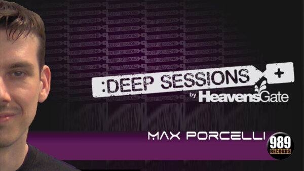 HeavensGate Deep Sessions Mixed By Max Porcelli [989 Records] Oct 2013_Oct_2013