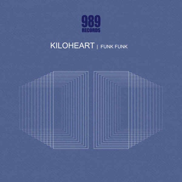 KiloHeart - Funk Funk