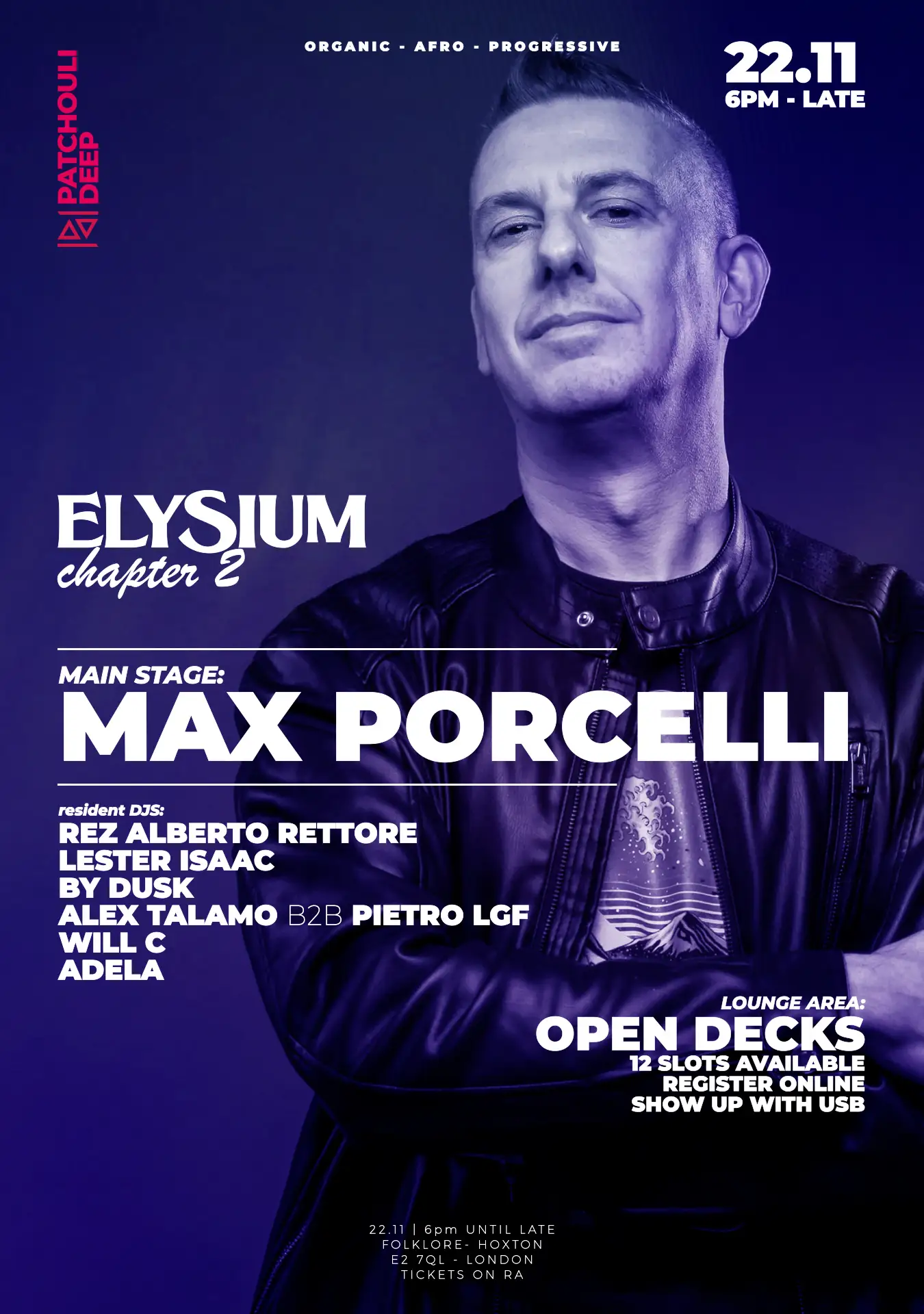 Patchouli Deep presents: ELYSIUM chapter II - Max Porcelli + Patchouli Residents + OPEN DECKS